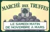 Van december tot maart, markt met truffels
