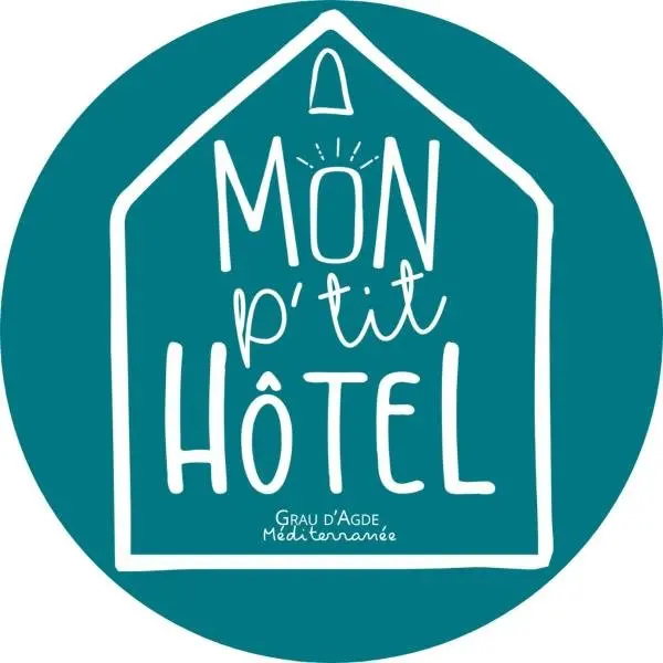 Mon P'tit Hôtel - Hôtel vacances & week-end à Agde