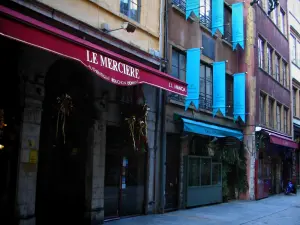 Lyon - Peninsula: houses and restaurants of the Mercière street