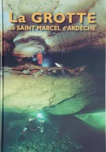 Grotte Saint-Marcel-Gorges de l'ardèche