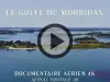 Survol du golfe du Morbihan